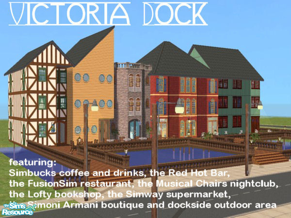 Sims 2 — Victoria Dock by ninapinacolada — Victoria Dock features 2 bars, a nightclub, a restaurant, a boutique,