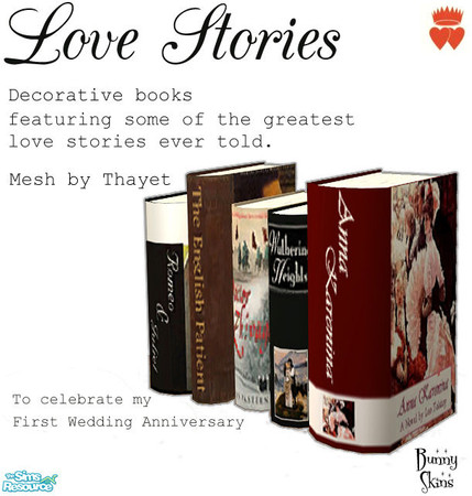 Sims 2 — Love Stories Part 3 by BunnyTSR — To celebrate my forthcoming First Wedding Anniversary, a set of decorative