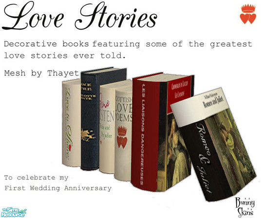 Sims 2 — Love Stories Part 2 by BunnyTSR — To celebrate my forthcoming First Wedding Anniversary, a set of decorative