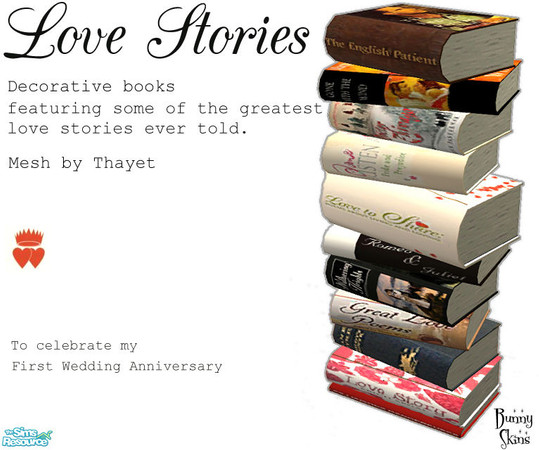 Sims 2 — Love Stories Part 5 by BunnyTSR — To celebrate my forthcoming First Wedding Anniversary, a set of decorative