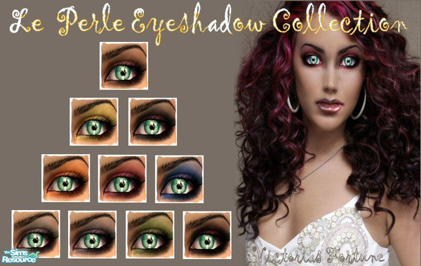 Sims 2 — VF Le Perle Eyeshadow Collection by fortunecookie1 — Here are 10 colourful eyeshadows with good definition yet a
