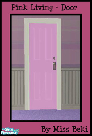 Sims 2 — Pink Living Door by miss_beki — Pastels Pink Door. 