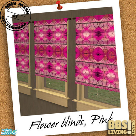 Sims 2 — Flower Blinds set, Pink by BetterbeSim — Filter the light in a cheery way with these pink colored blinds. You