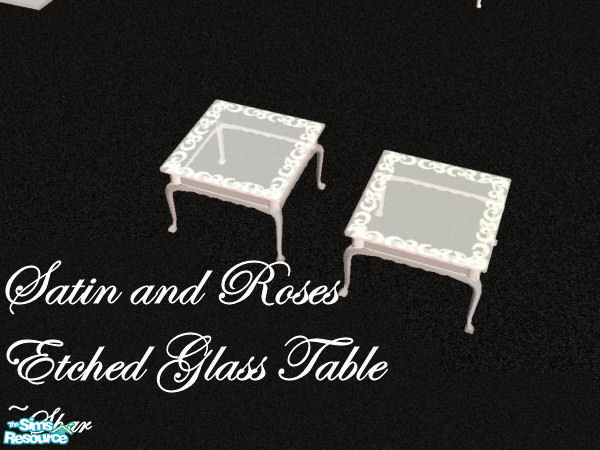 Sims 2 — Satin and Roses Glass Endtable by Big Bad Shar — Glass endtable with etching