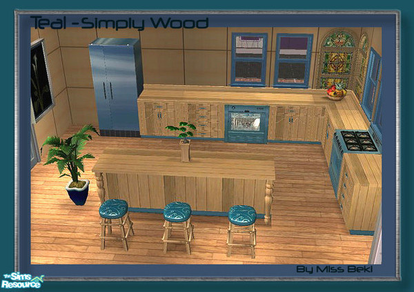 Sims 2 — Woodmania Teal Kitchen Set by miss_beki — Woodmania Theme Teal Kitchen Set by Miss Beki. Beautiful Natural