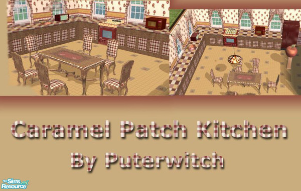 Sims 2 — Caramel Patch Kitchen by puterwitch — A Country Kitchen with an essence of Caramel. 