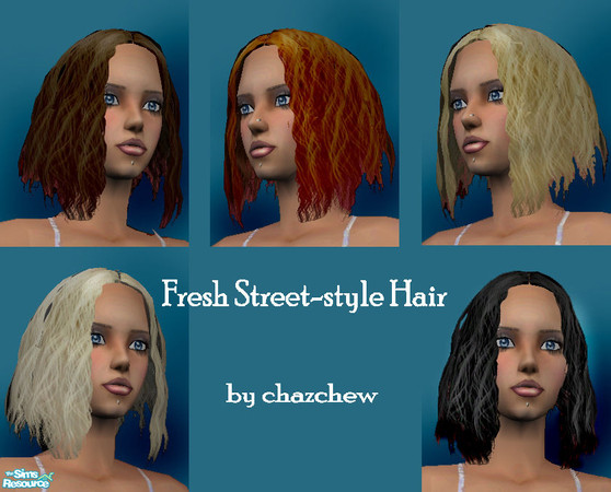Sims 2 — Fresh Street-Style Hair by ChazDesigns — Inspired by teen girls on the streets. Messy short hair with