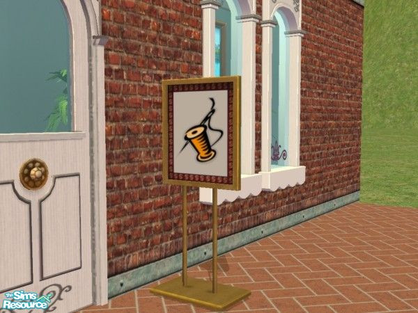 Sims 2 — Floor Sign Set 4 - Needle & Thread by schweighsr — Tired of the same old shop signs? Well, there are plenty